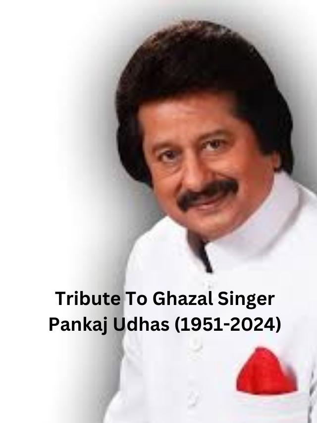 Tribute To Ghazal Singer Pankaj Udhas